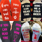 Unisex Naughty Fun Casual Party Socks: If You Can Read This Bring Me Coffee / Beer / Wine - India Gadgetz